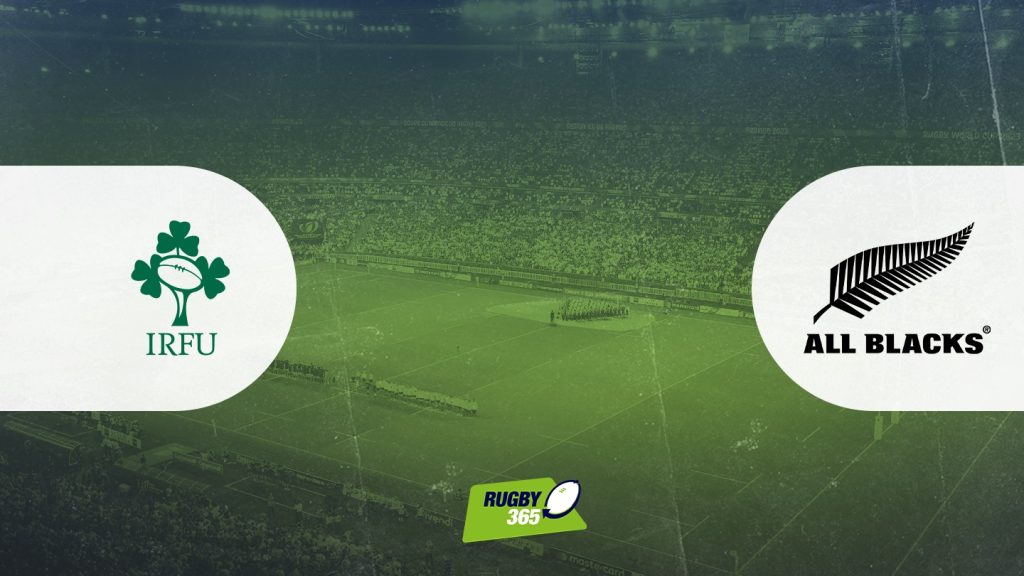 Ireland v New Zealand teams and prediction ireland Rugby365