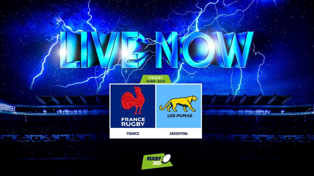 LIVE NOW France v Argentina argentina Rugby365