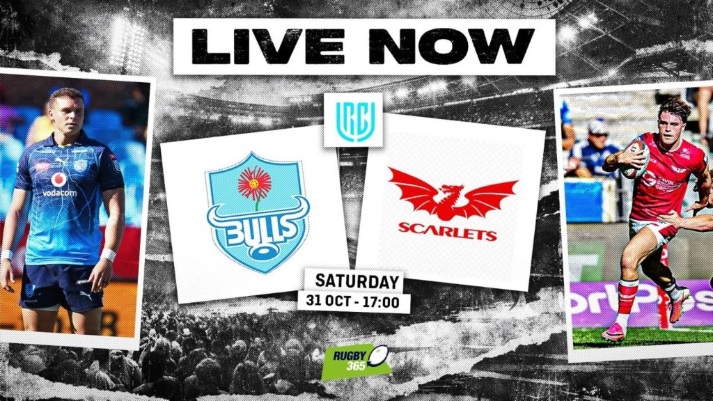 LIVE: Bulls v Scarlets - URC